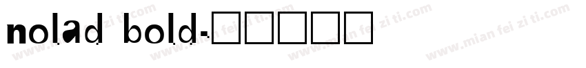 nolad bold字体转换